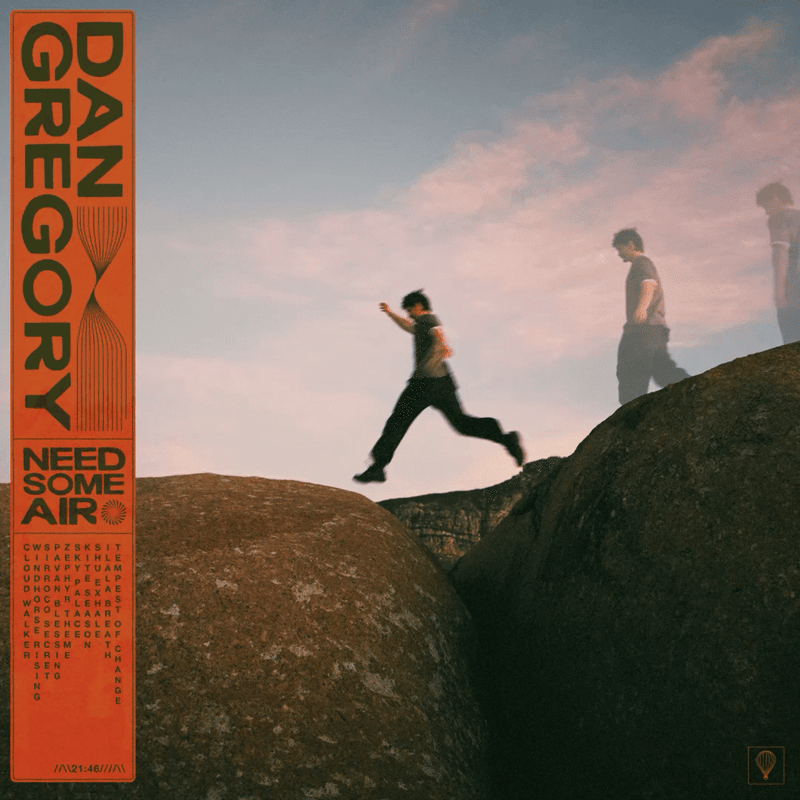 Dan Gregory - Need Some Air